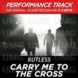 Carry Me to the Cross (Performance Track) - EP - Kutless