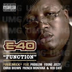 Function - E-40, Young Jeezy, Chris Brown