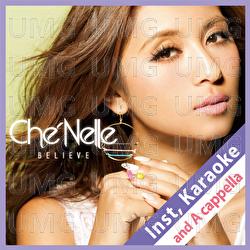 Believe - Che'Nelle