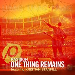 One Thing Remains - Passion, Kristian Stanfill