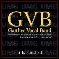 It Is Finished - Gaither Vocal Band