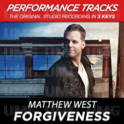 Forgiveness (Performance Tracks) - EP - Matthew West