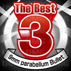 The Best 3 9mm Parabellum Bullet - 9mm Parabellum Bullet