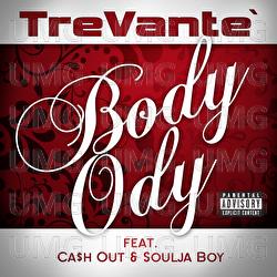 Body Ody - Trevante, Cash Out, Ly Loi Thanh