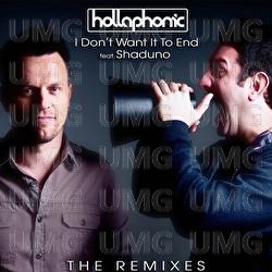 I Don't Want It To End - Hollaphonic, Shaduno