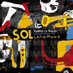 Sol! - Fabrizio Bosso, Javier Girotto