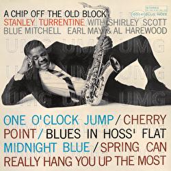 A Chip Off The Old Block - Stanley Turrentine