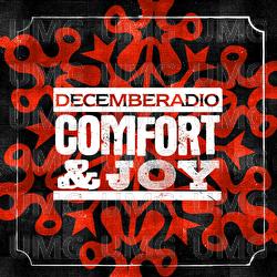 Comfort And Joy - DecembeRadio