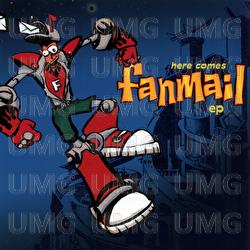 Here Comes Fan Mail EP - Fanmail
