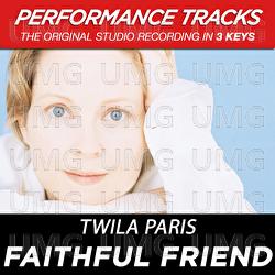 Faithful Friend - Twila Paris, Steven Curtis Chapman