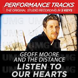 Listen To Our Hearts - Geoff Moore & The Distance