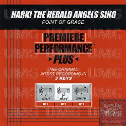 Premiere Performance Plus: Hark! The Herald Angels Sing - Point Of Grace