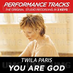 You Are God - Twila Paris