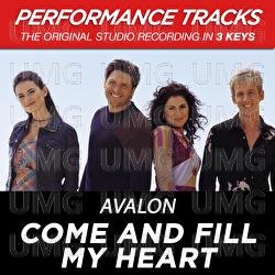 Come And Fill My Heart - Avalon
