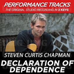 Declaration of Dependence (Performance Tracks) - EP - Steven Curtis Chapman