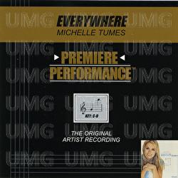 Premiere Performance: Everywhere - Michelle Tumes