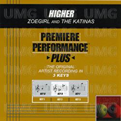 Premiere Performance Plus: Higher