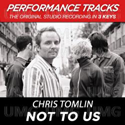 Not To Us - Chris Tomlin