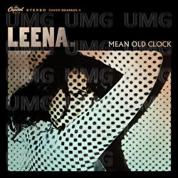 Mean Old Clock - Leena