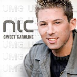Sweet Caroline - NIC