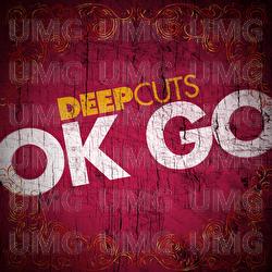 Deep Cuts - OK Go