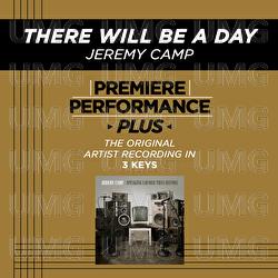 There Will Be A Day - Jeremy Camp