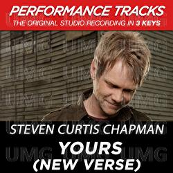 Yours (New Verse) [Performance Tracks] - EP - Steven Curtis Chapman