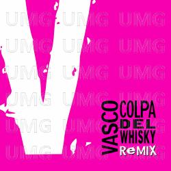 Colpa Del Whisky Remix - Vasco Rossi
