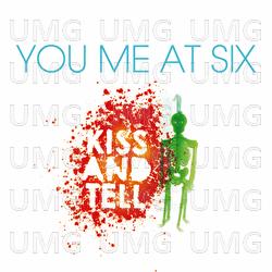 Kiss And Tell - You Me At Six