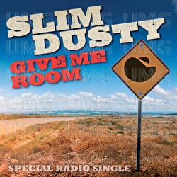 Give Me Room - Slim Dusty