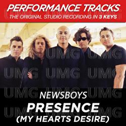 Presence (My Hearts Desire) [Performance Tracks] - EP - Newsboys