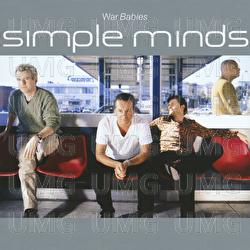 War Babies - Simple Minds