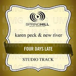 Four Days Late - Karen Peck & New River