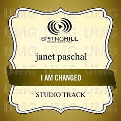 I Am Changed - Janet Paschal