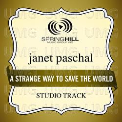 A Strange Way To Save The World - Janet Paschal