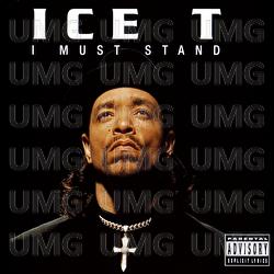 I Must Stand - Ice T