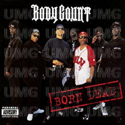Born Dead - Body Count