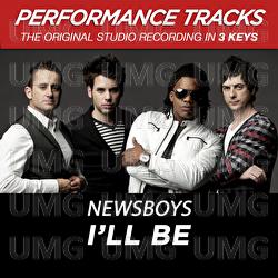I'll Be - Newsboys