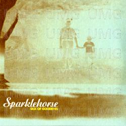Sick Of Goodbyes - Sparklehorse