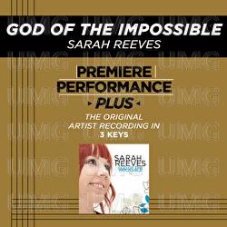 Premiere Performance Plus: God Of The Impossible - Sarah Reeves