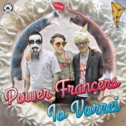 Io Vorrei - Power Francers