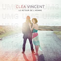 Retour De L&rsquo;Homme - Cl&eacute;a Vincent