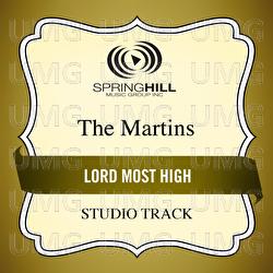 Lord Most High - The Martins