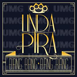 Bang Bang - Linda Pira