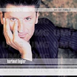We Can Make It Through This - Hartmut Engler