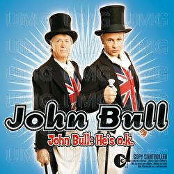 John Bull: He's O.K. - John Bull