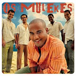 Mistura Fina - Os Mulekes