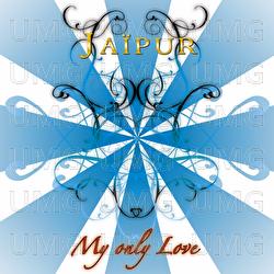 My Only Love - Jaipur