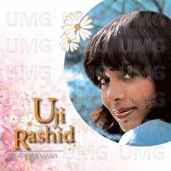 Untuk Dia Tersayang - Uji Rashid