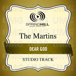 Dear God - The Martins